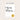 Open When…